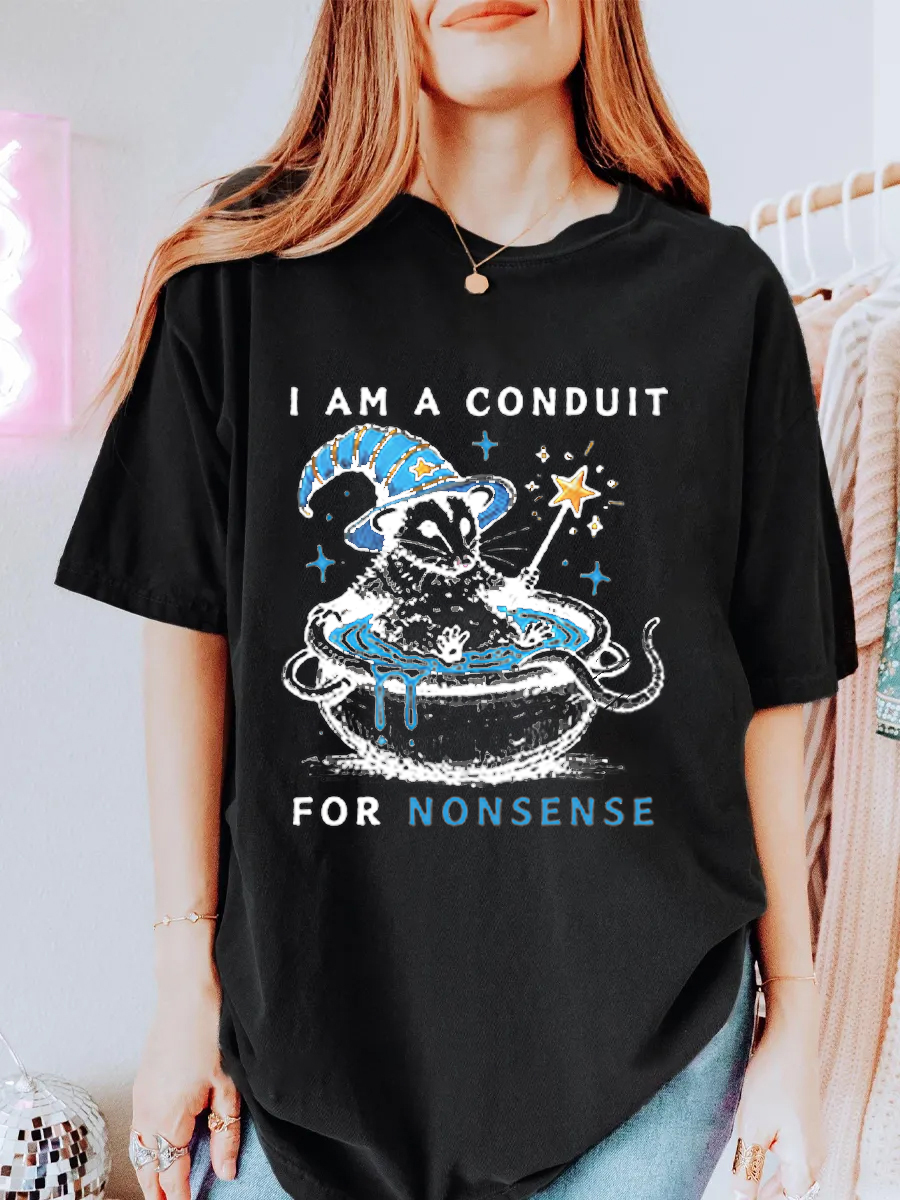 Vintage I Am A Conduit For Nonsense Oversize Graphic Tee