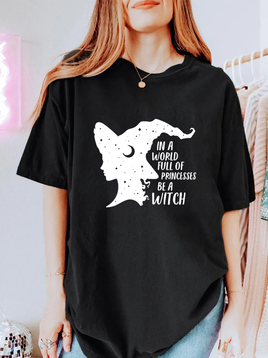 Vintage In A World Full Of Princesses Be A Witch Oversize Graphic Tee