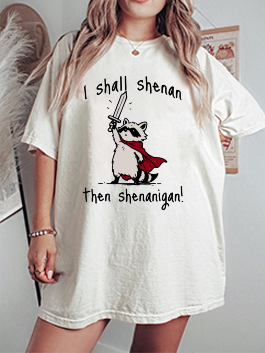 Vintage I Shall Shenan Then Shenanigan Oversize Graphic Tee