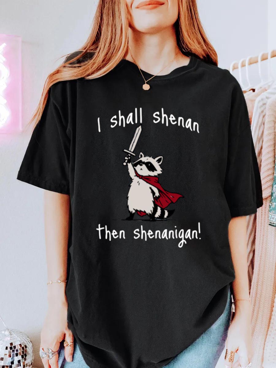 Vintage I Shall Shenan Then Shenanigan Oversize Graphic Tee