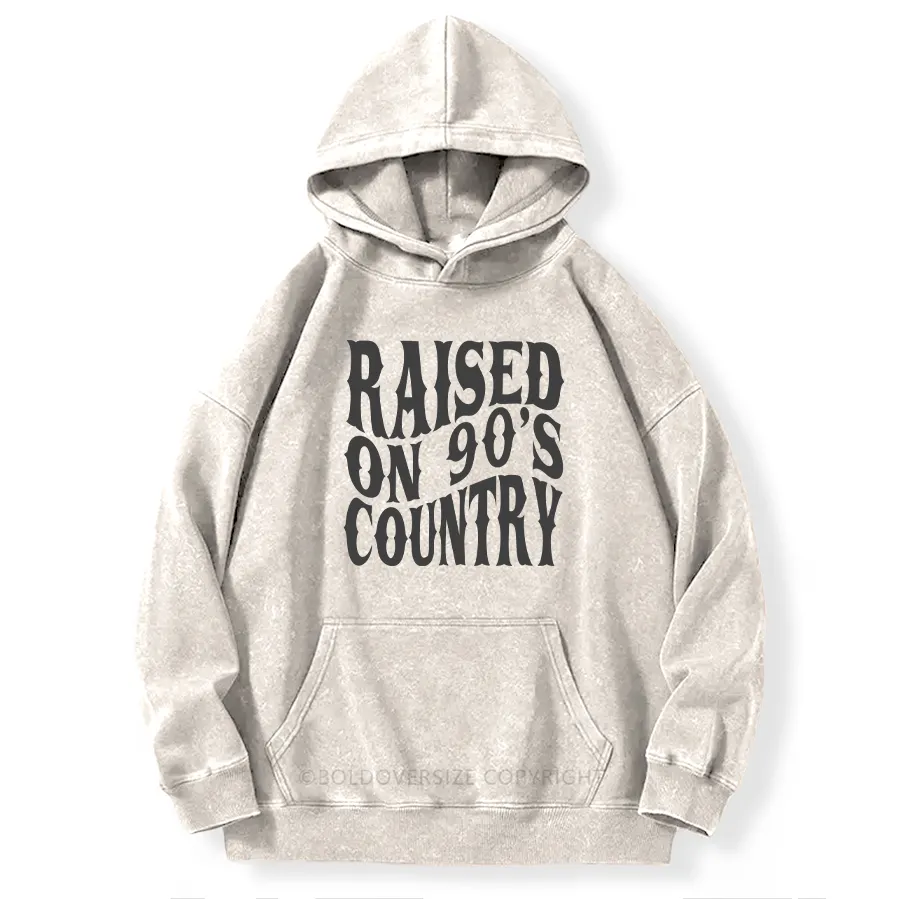 Vintage Raised On 90‘S Country Washed Hoodie