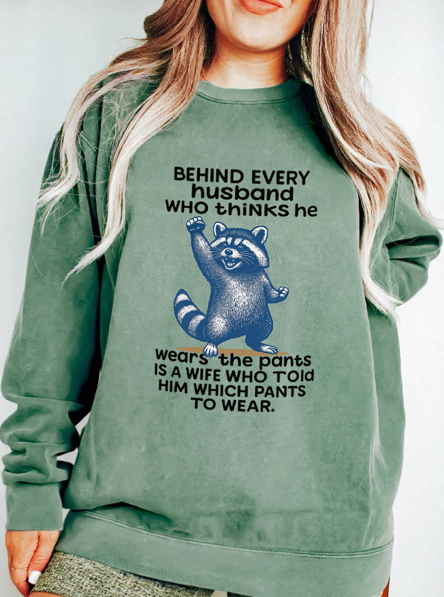 Vintage Behind Evert Husband Who Thinks He Wears The Pants Oversize Graphic Sweatshirt