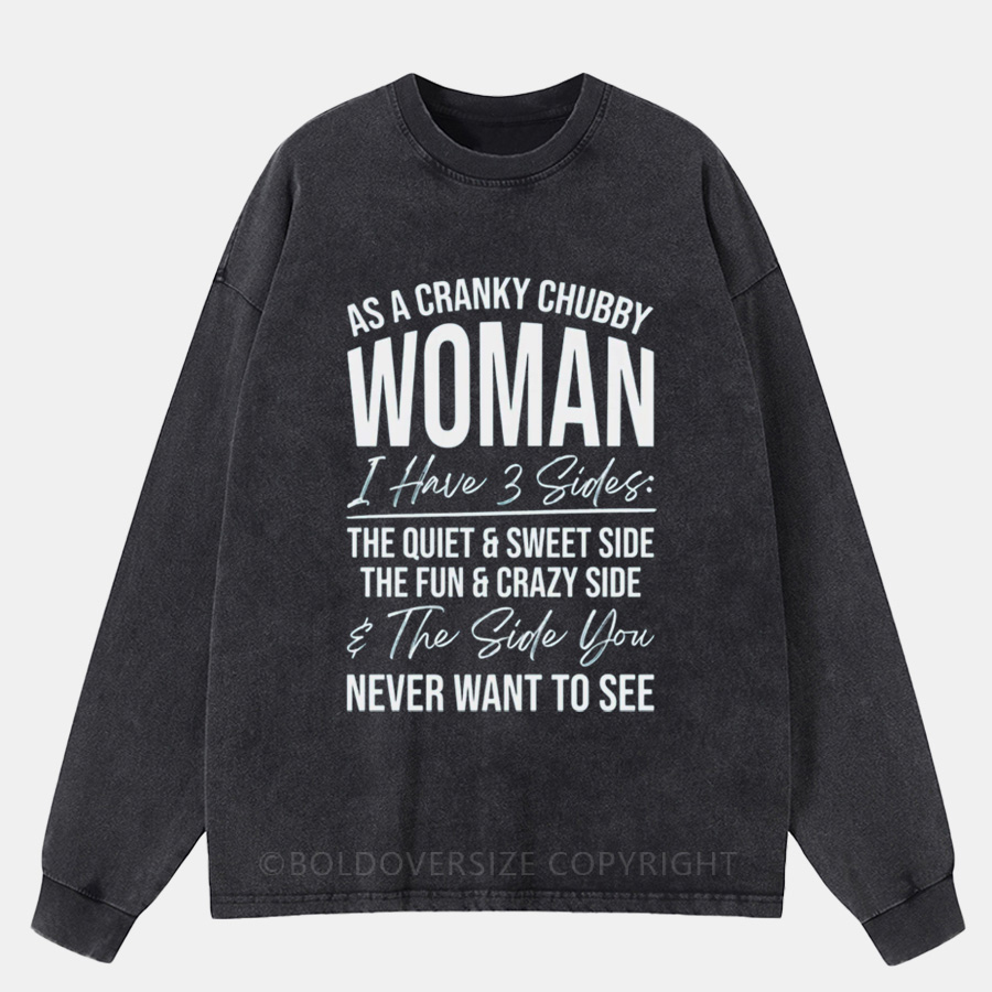 Vintage As A Cranky Chubby Woman Washed Long Sleeve Shirt