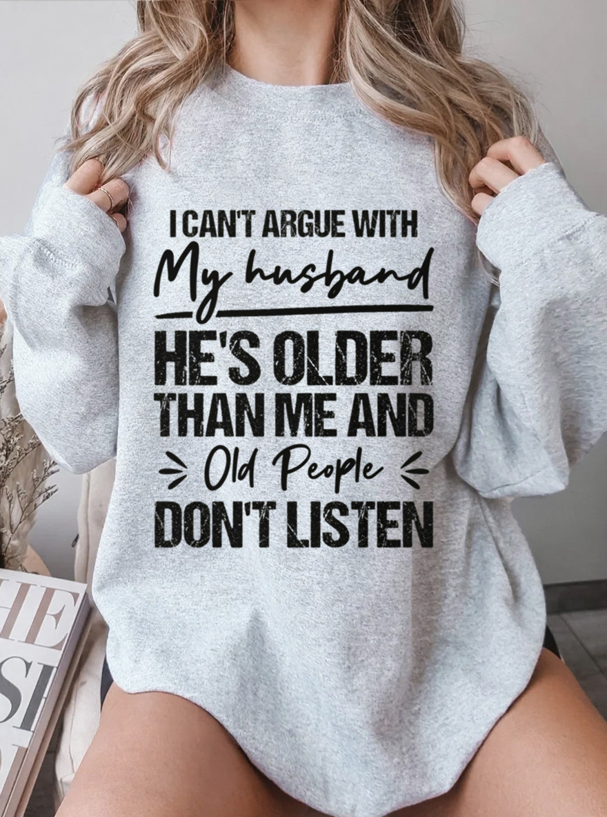 Vintage I Can't Argue With My Husband Oversize Graphic Sweatshirt