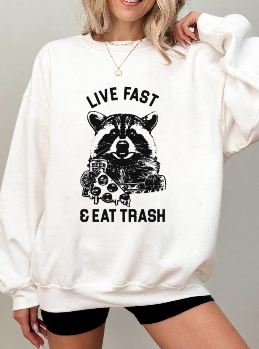 Vintage Live Fast Eat Trash Oversize Graphic Sweatshirt