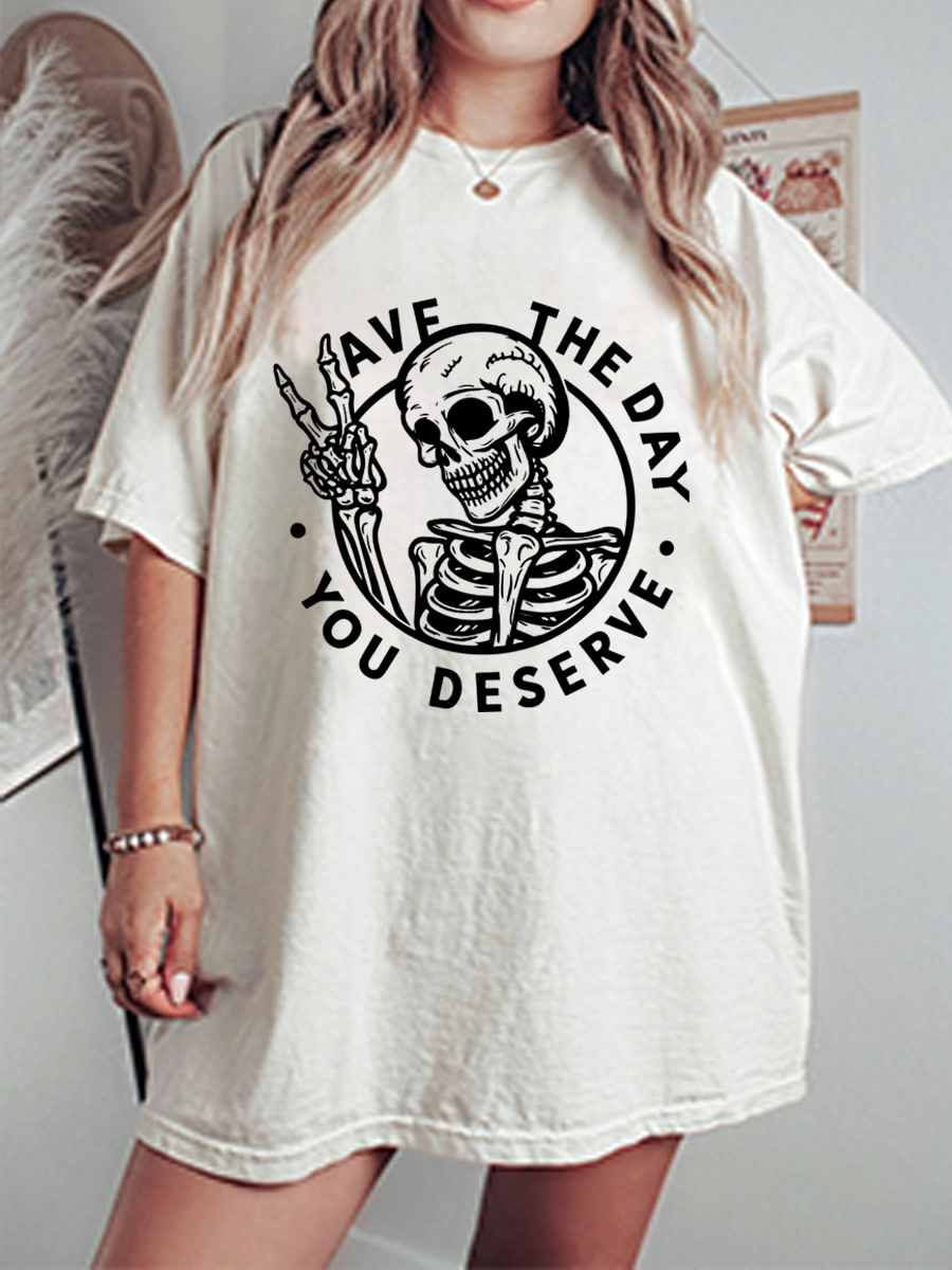 Vintage Have The Day You Deserve Oversize Graphic Tee