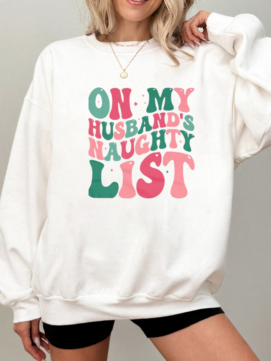 Vintage On My Husband's Naughty List Oversize Graphic Sweatshirt