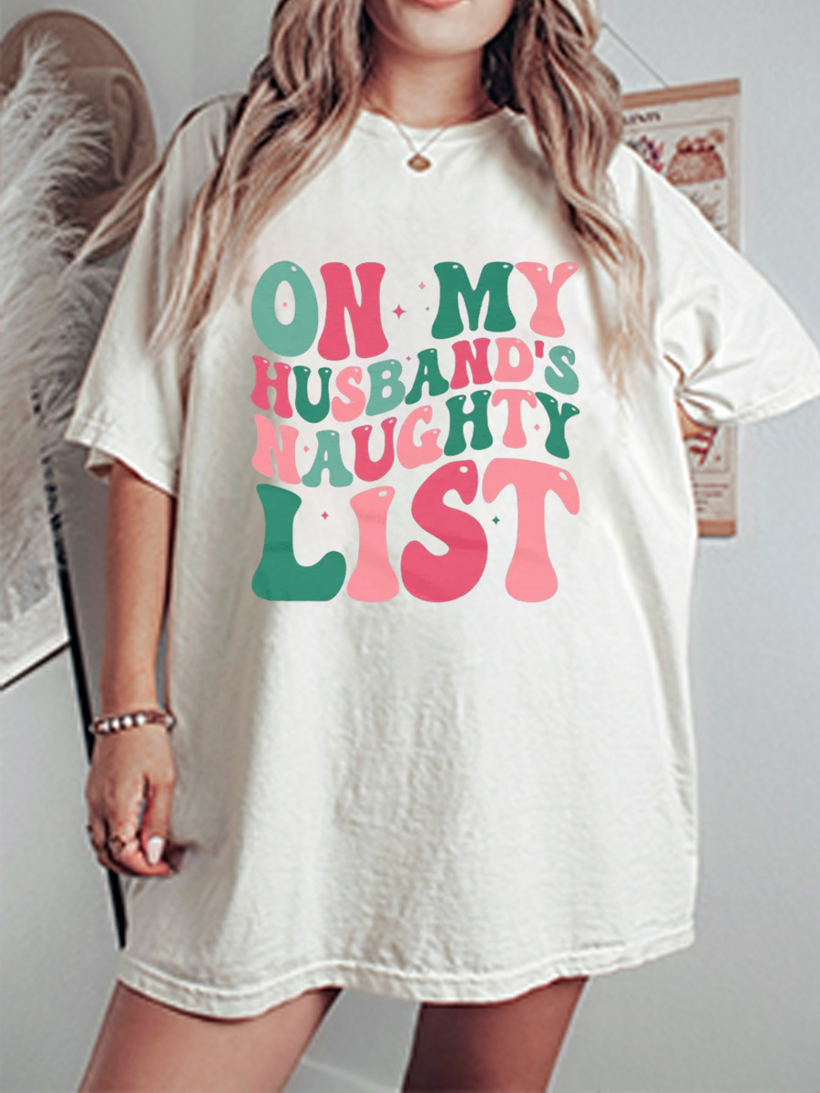 Vintage On My Husband'S Naughty List  Oversize Graphic Tee