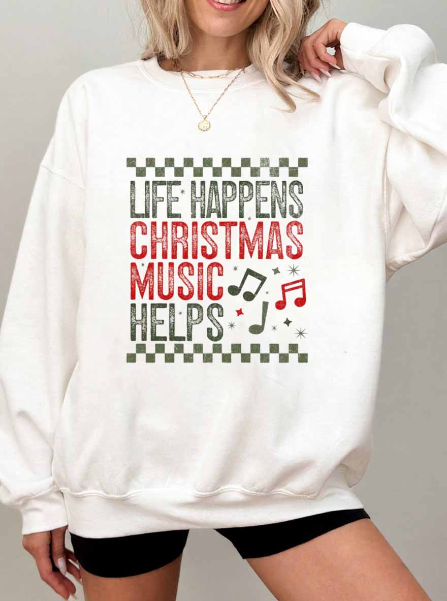Vintage Life Happens Christmas Music Helps Oversize Graphic Sweatshirt