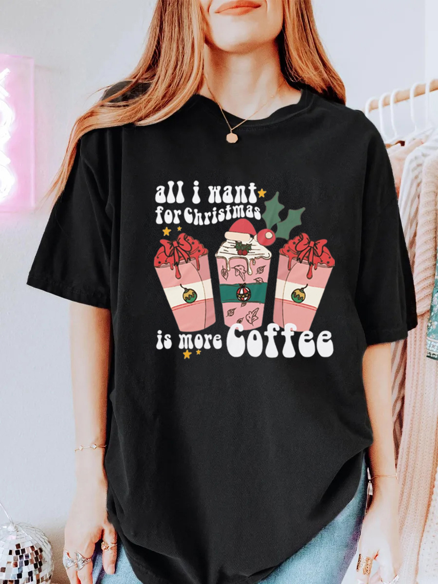 Vintage All I Want For Christmas Is More Coffee Oversize Graphic Tee