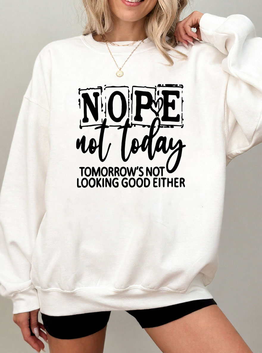 Vintage Nope Not Today Oversize Graphic Sweatshirt
