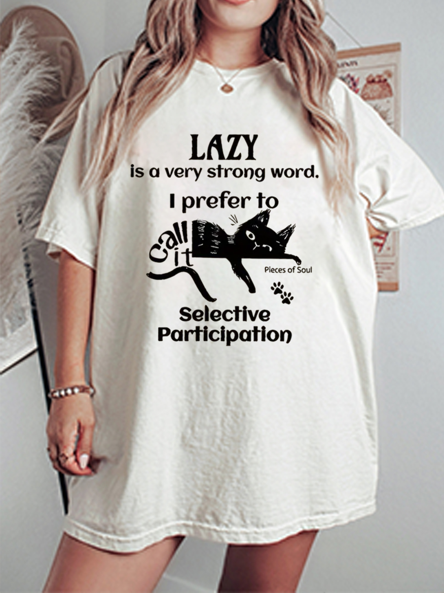 Vintage I Prefer To Call It Selective Participation Oversize Graphic Tee