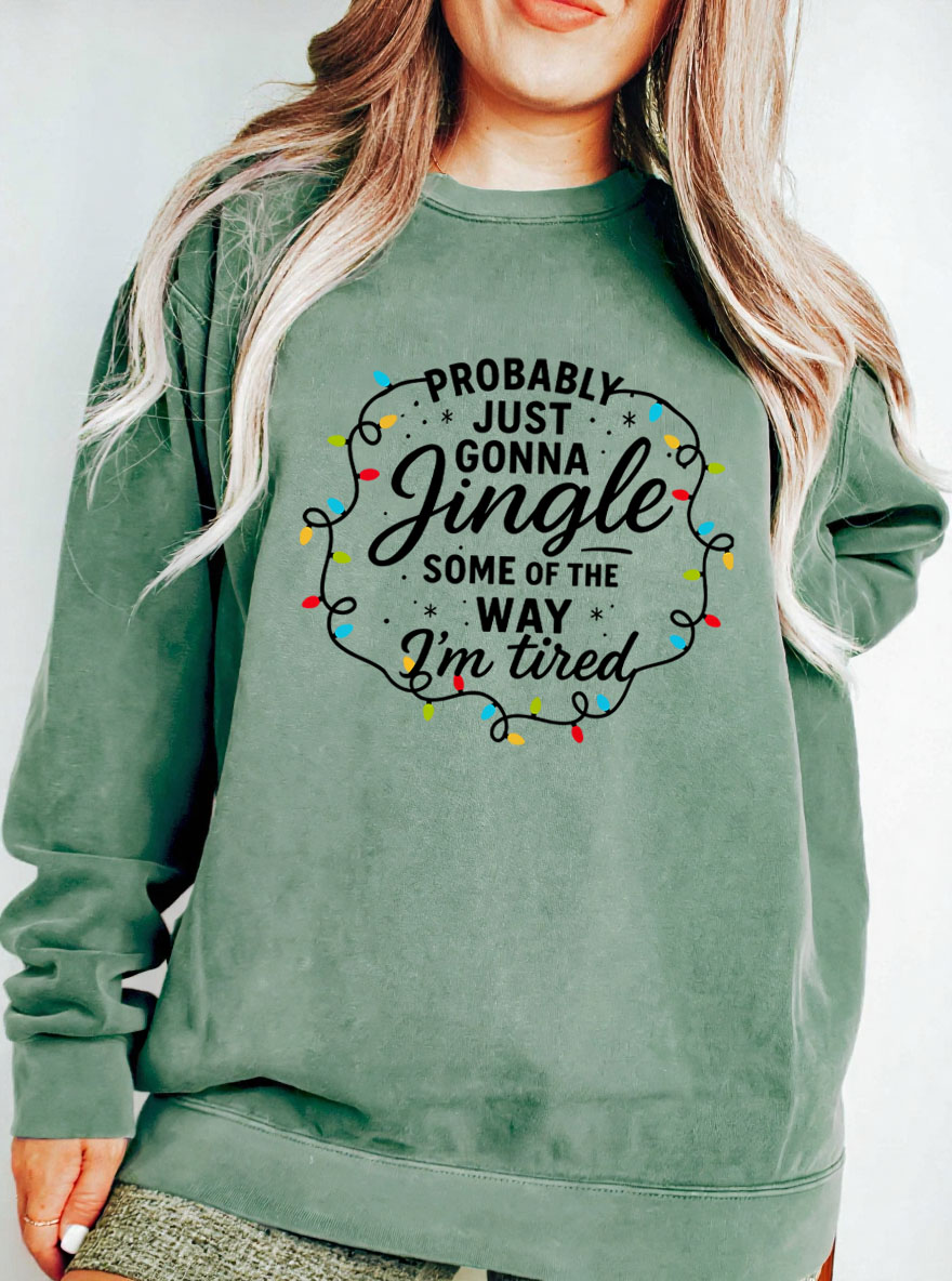 Vintage Probably Just Gonna Jingle Some Of The Way Oversize Graphic Sweatshirt