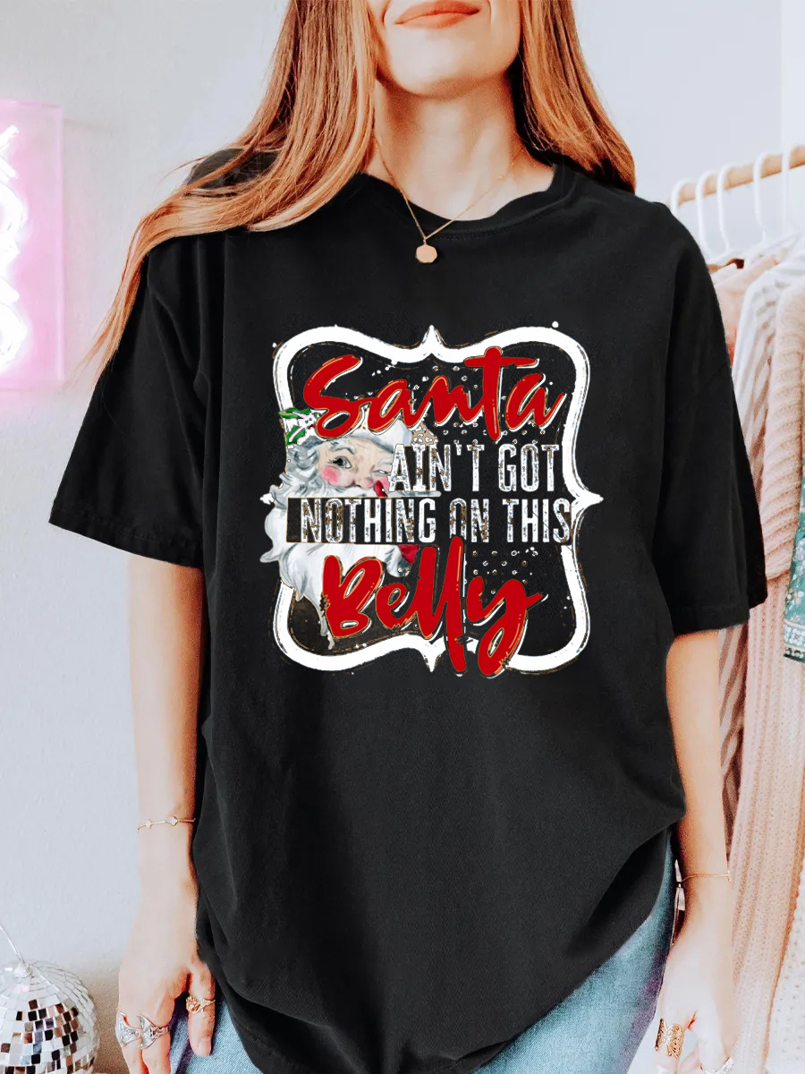 Vintage Santa Ain't Got Nothing On This Belly Oversize Graphic Tee