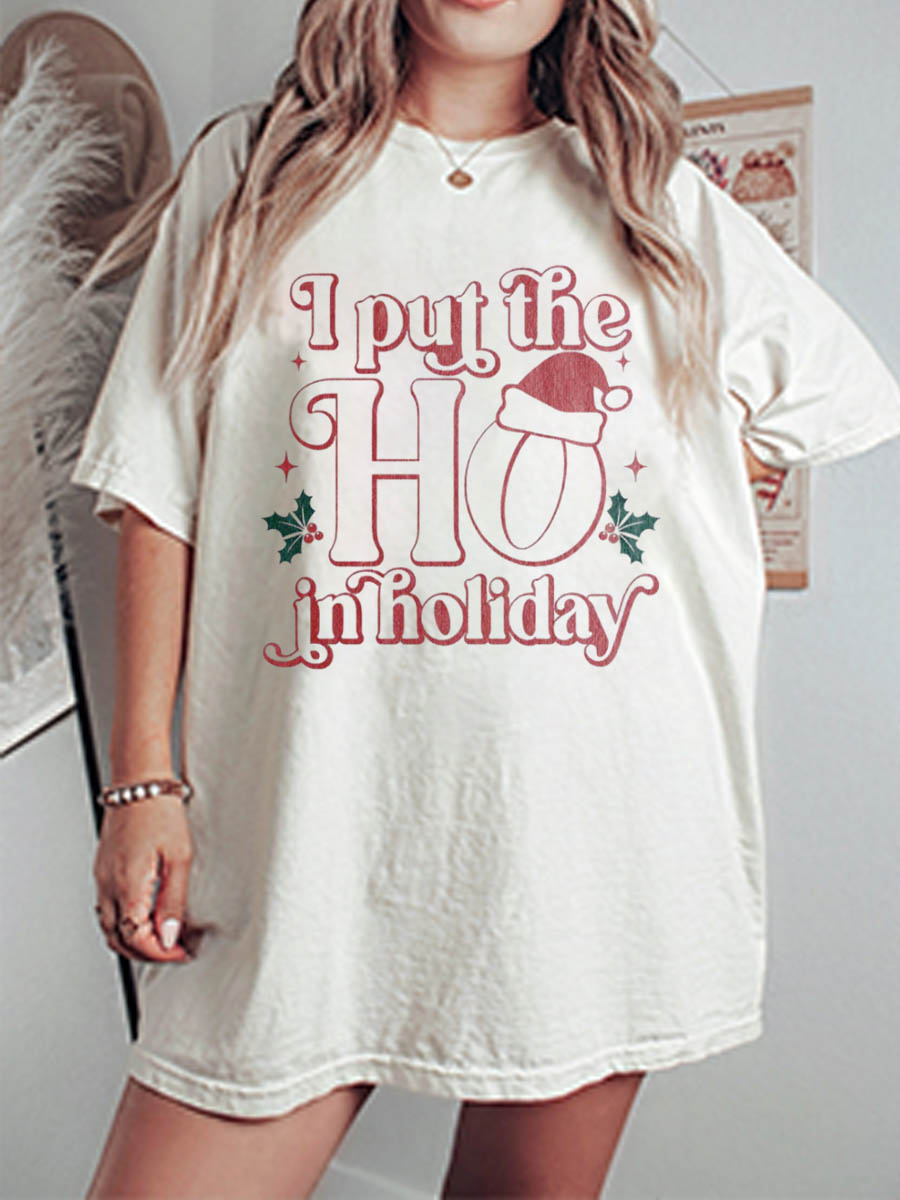 Vintage I Put The Ho In Holiday Oversize Graphic Tee