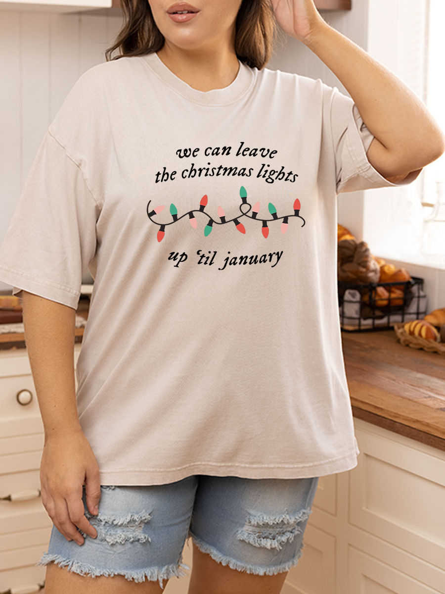 Vintage We Can Leave The Christmas Lights Up ’Til January Oversize Washed T-Shirt