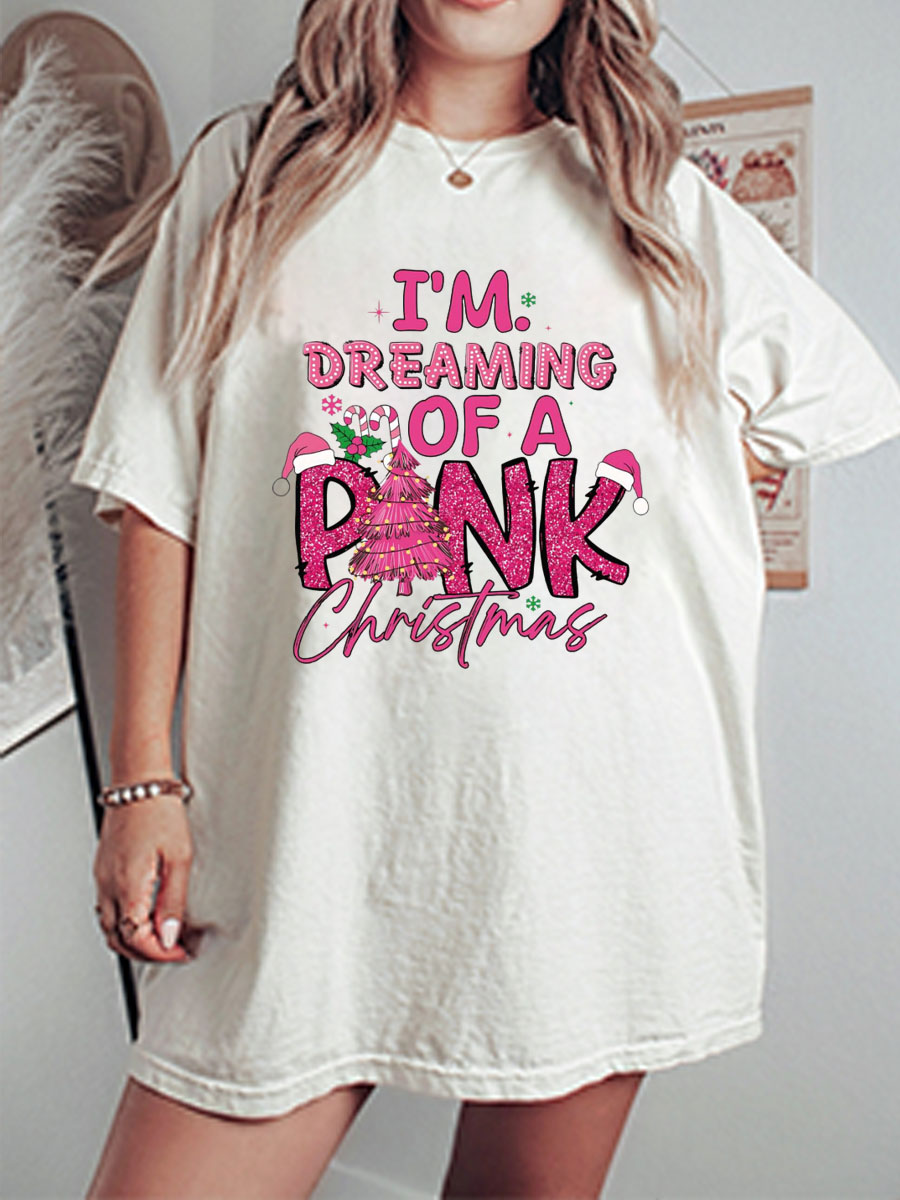Vintage Im Dreaming Of A Pink Christmas Oversize Graphic Tee