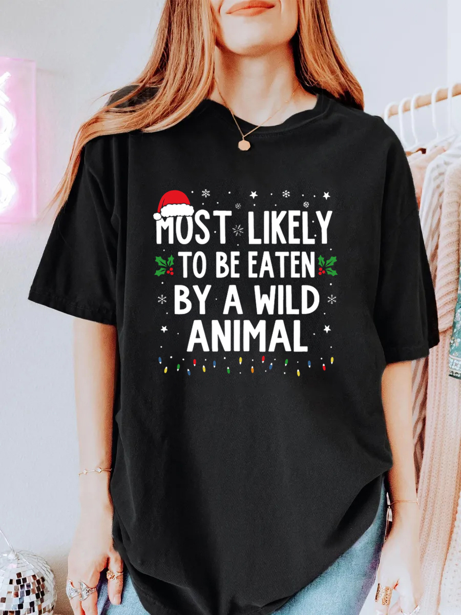 Vintage Most Likely To Be Eaten Bt A  Wild Animal Oversize Graphic Tee
