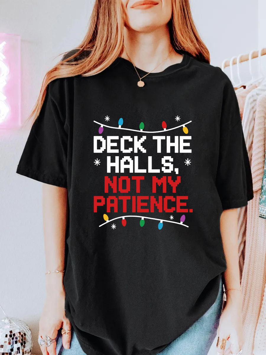 Vintage Deck The Halls,Not My Patience Oversize Graphic Tee