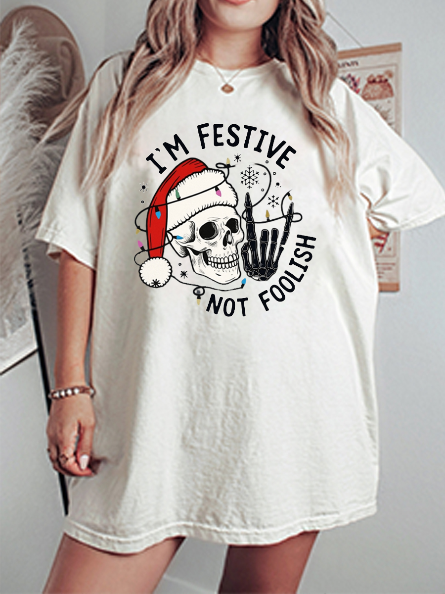 Vintage I'M Festive Not Foolish Oversize Graphic Tee
