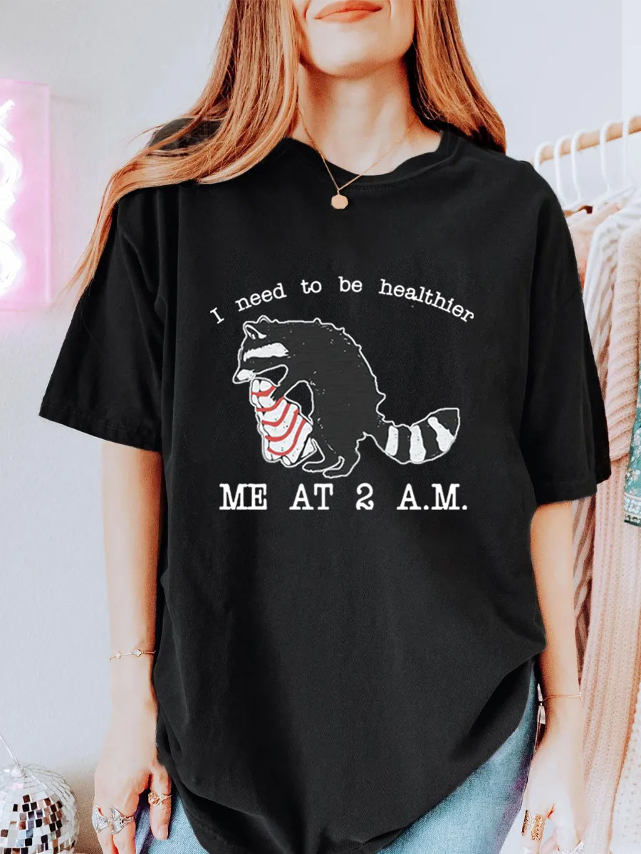 Vintage I Need To Be Healthier Me At 2 A.M Oversize Graphic Tee
