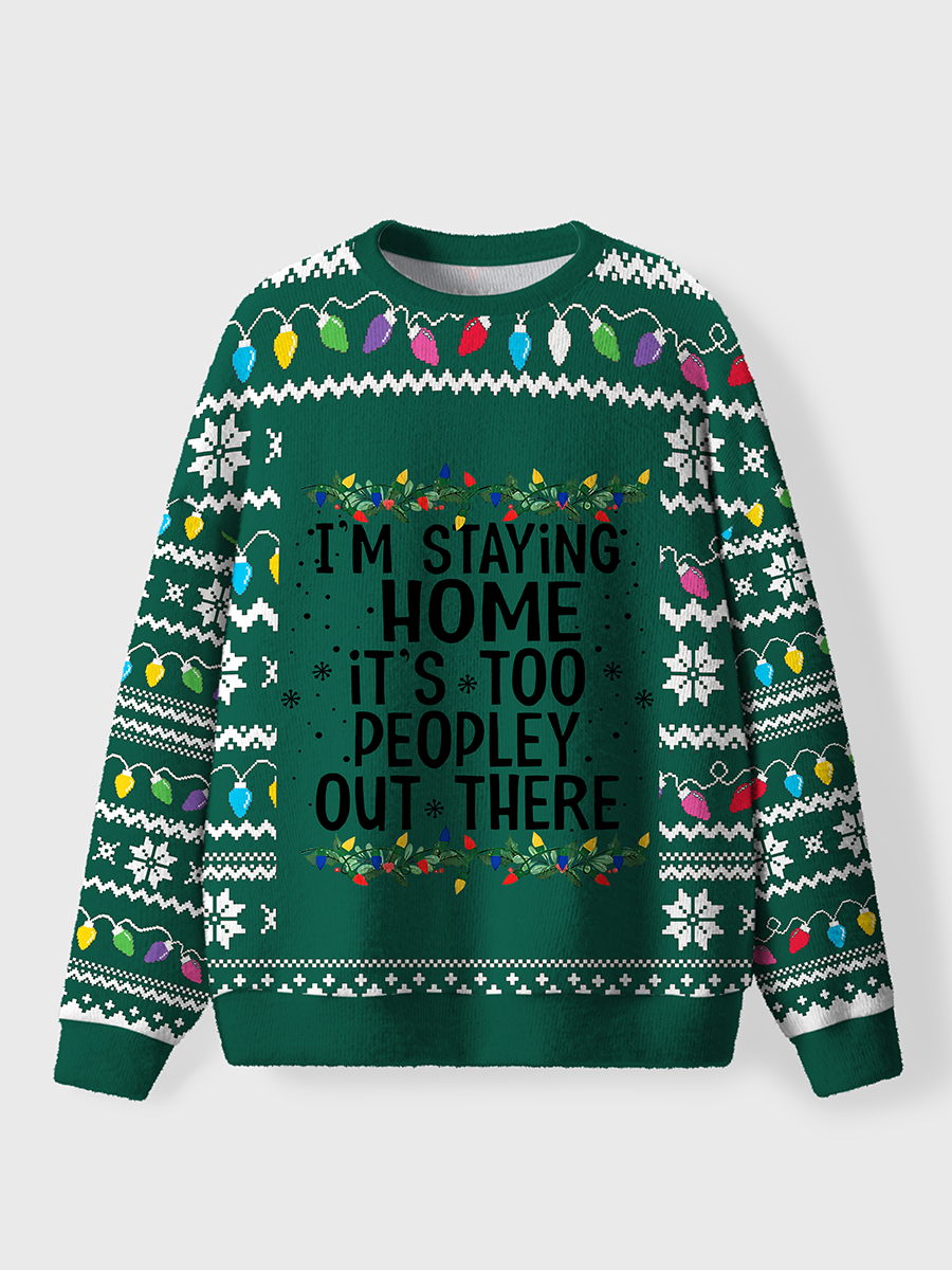 Vintage I'm Staying Home It's Too Peopley Out There Oversize Graphic Tee Ugly Sweater