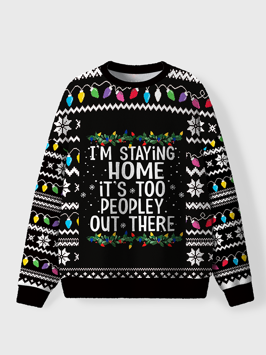 Vintage I'm Staying Home It's Too Peopley Out There Oversize Graphic Tee Ugly Sweater