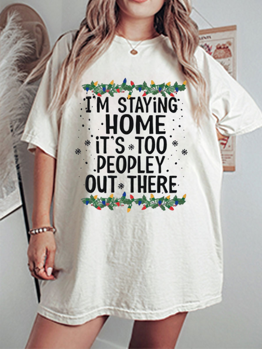 Vintage I'm Staying Home It's Too Peopley Out There Oversize Graphic Tee