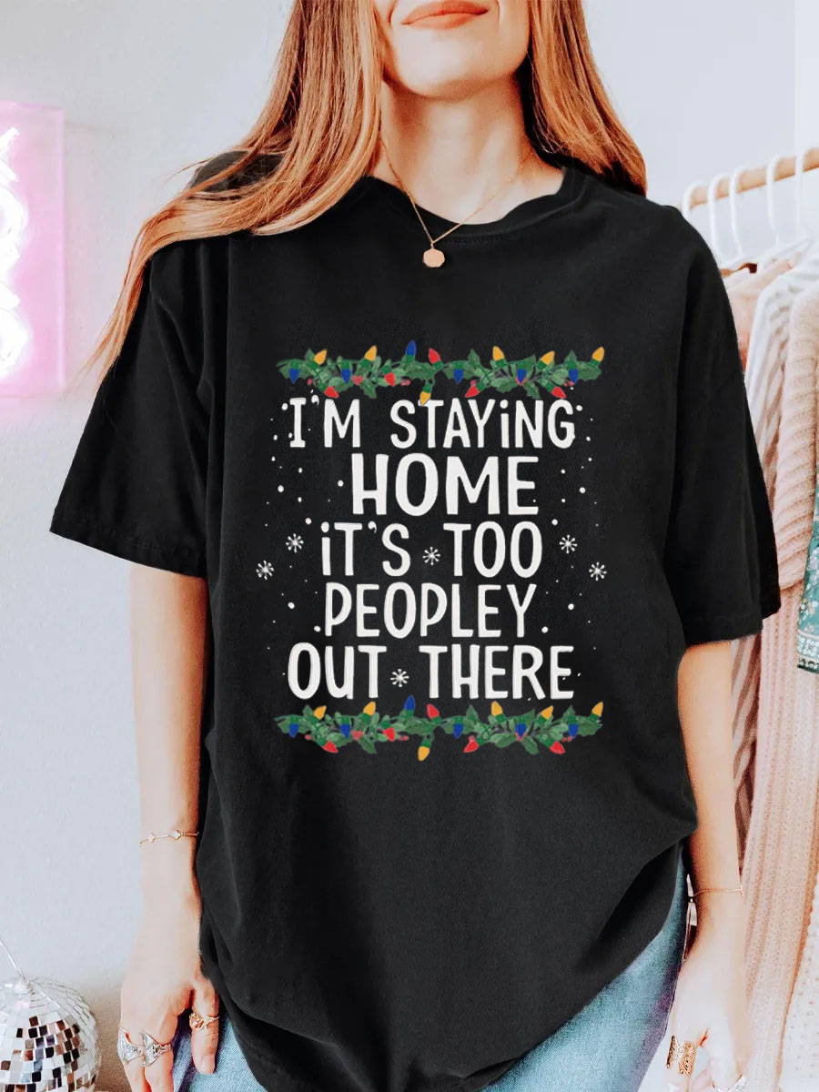 Vintage I'm Staying Home It's Too Peopley Out There Oversize Graphic Tee