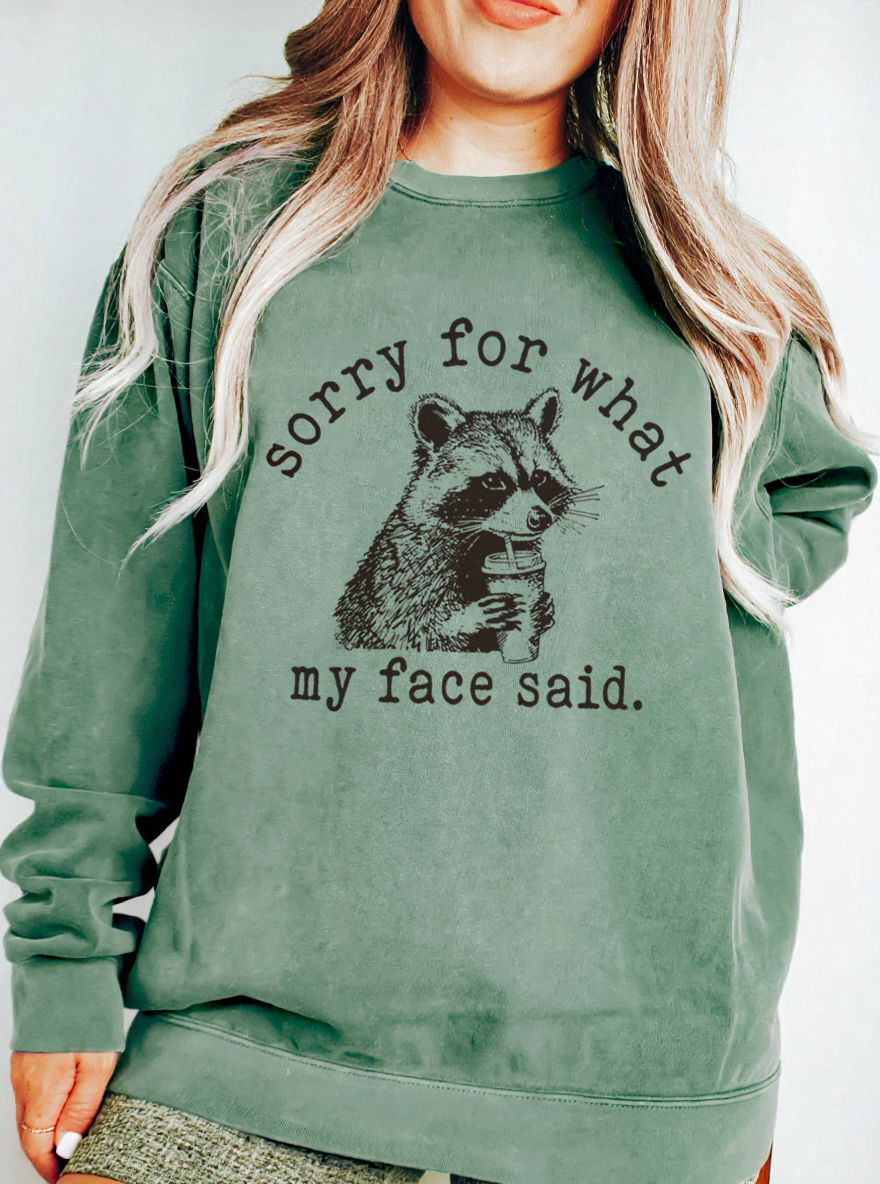 Vintage Sorry For What My Face Said Oversize Graphic Sweatshirt