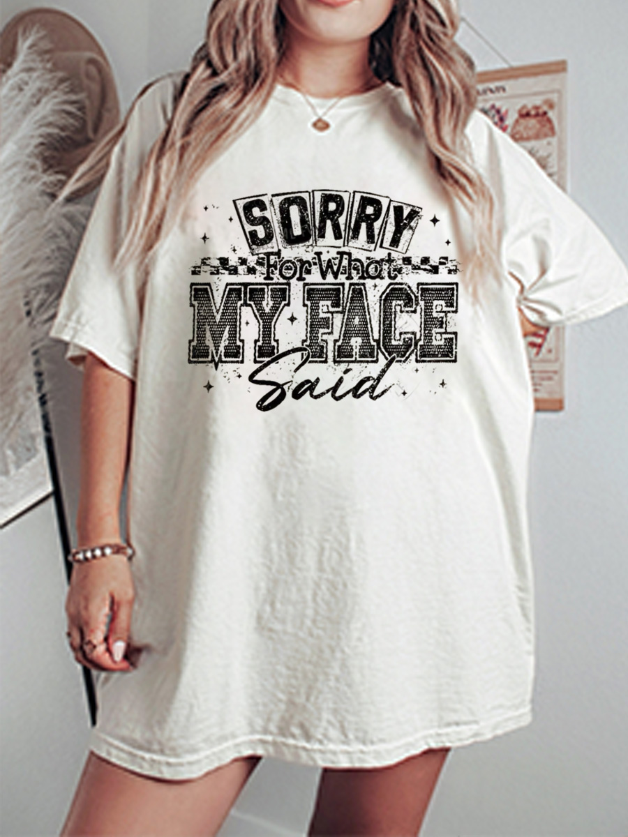 Vintage Sorry For What My Face Said Oversize Graphic Tee
