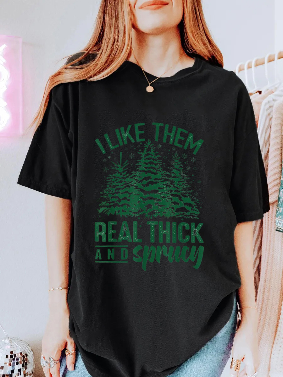 Vintage I Like Them Real Thick And Sprucey Oversize Graphic Tee