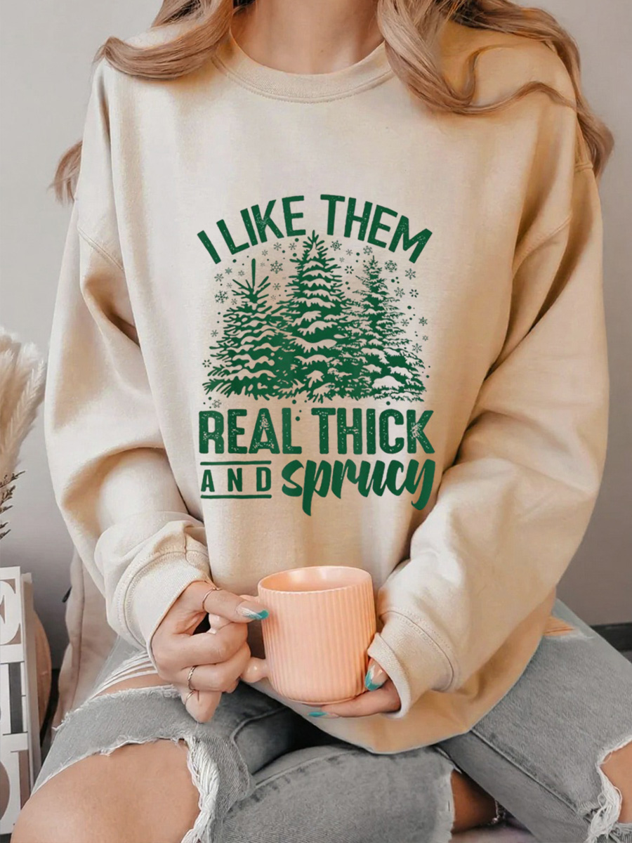 Vintage I Like Them Real Thick And Sprucey Oversize Graphic Sweatshirt