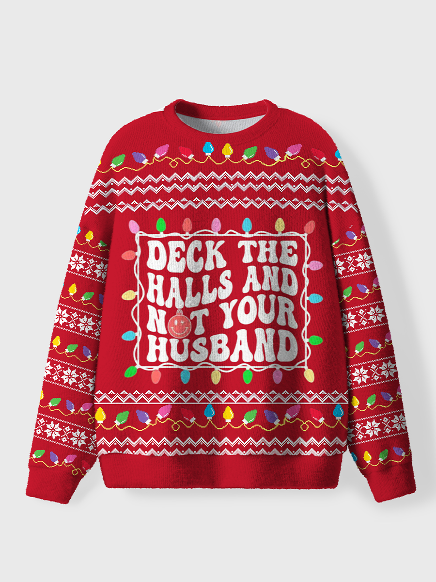 Vintage Deck The Halls And Not Your Husband Ugly Sweater