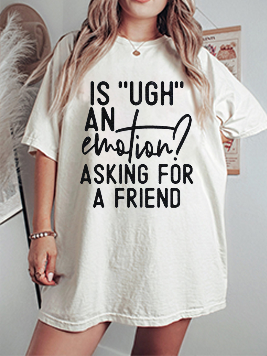 Vintage Is Ugh An Emotion Asking For A Friend Oversize Graphic Tee