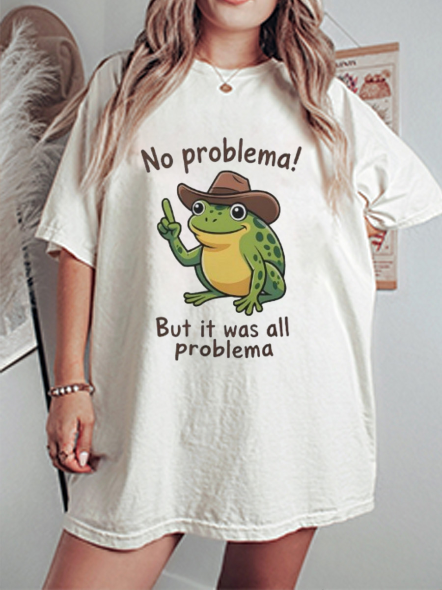 Vintage No Problema! But It Was All Problema Oversize Graphic Tee
