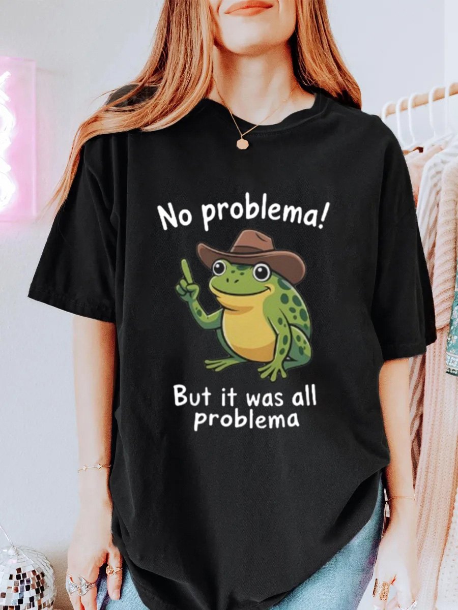 Vintage No Problema! But It Was All Problema Oversize Graphic Tee