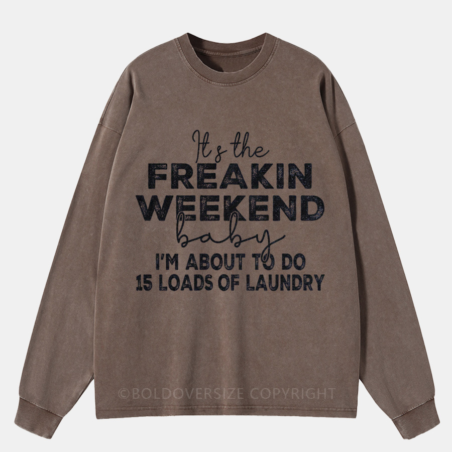 Vintage It's The Weekend Baby Washed Long Sleeve Shirt