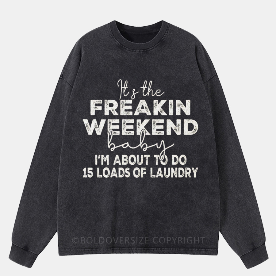 Vintage It's The Weekend Baby Washed Long Sleeve Shirt