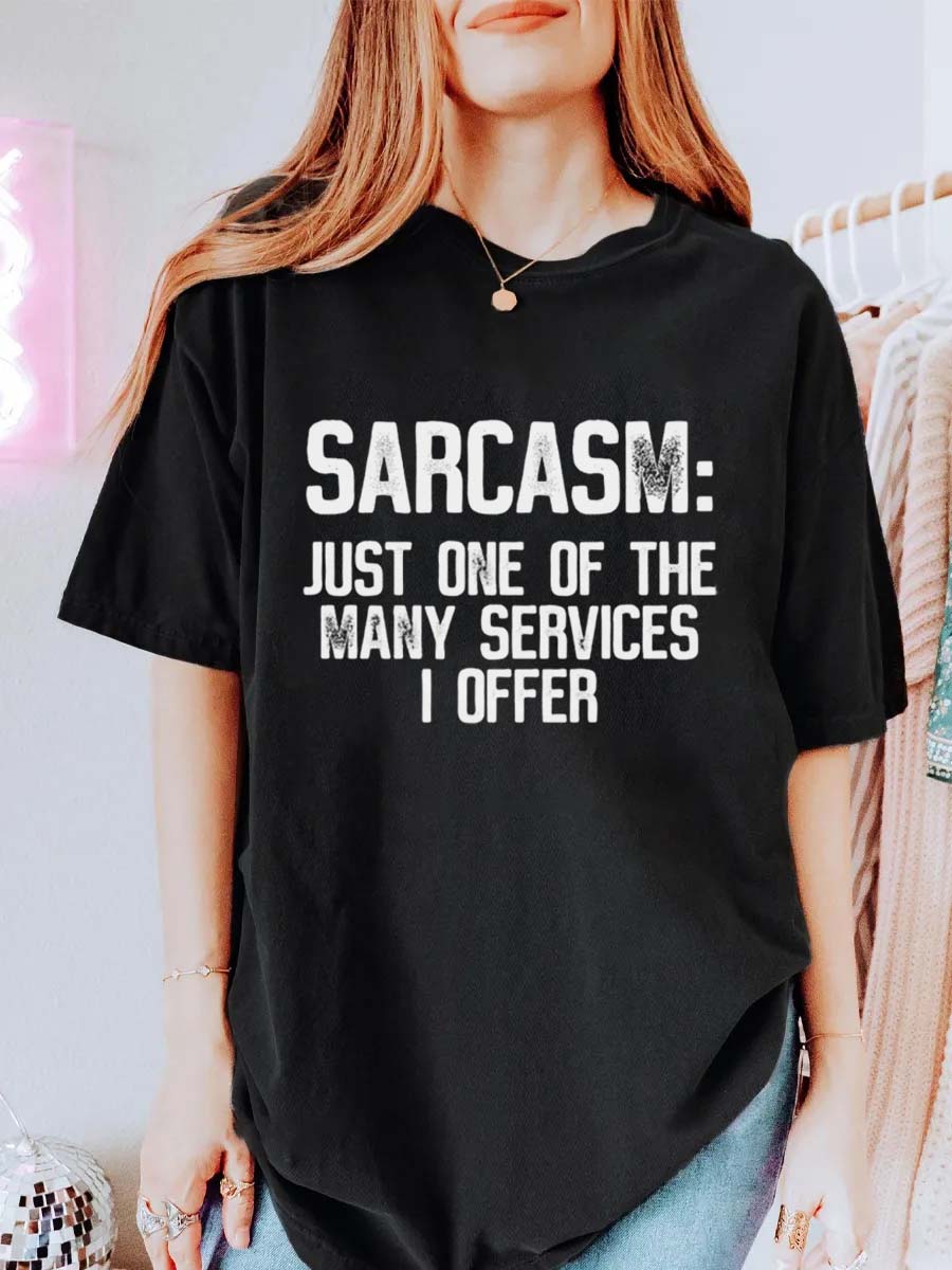 Vintage Sarcasm Just One Of The Many Services I Offer Oversize Graphic Tee