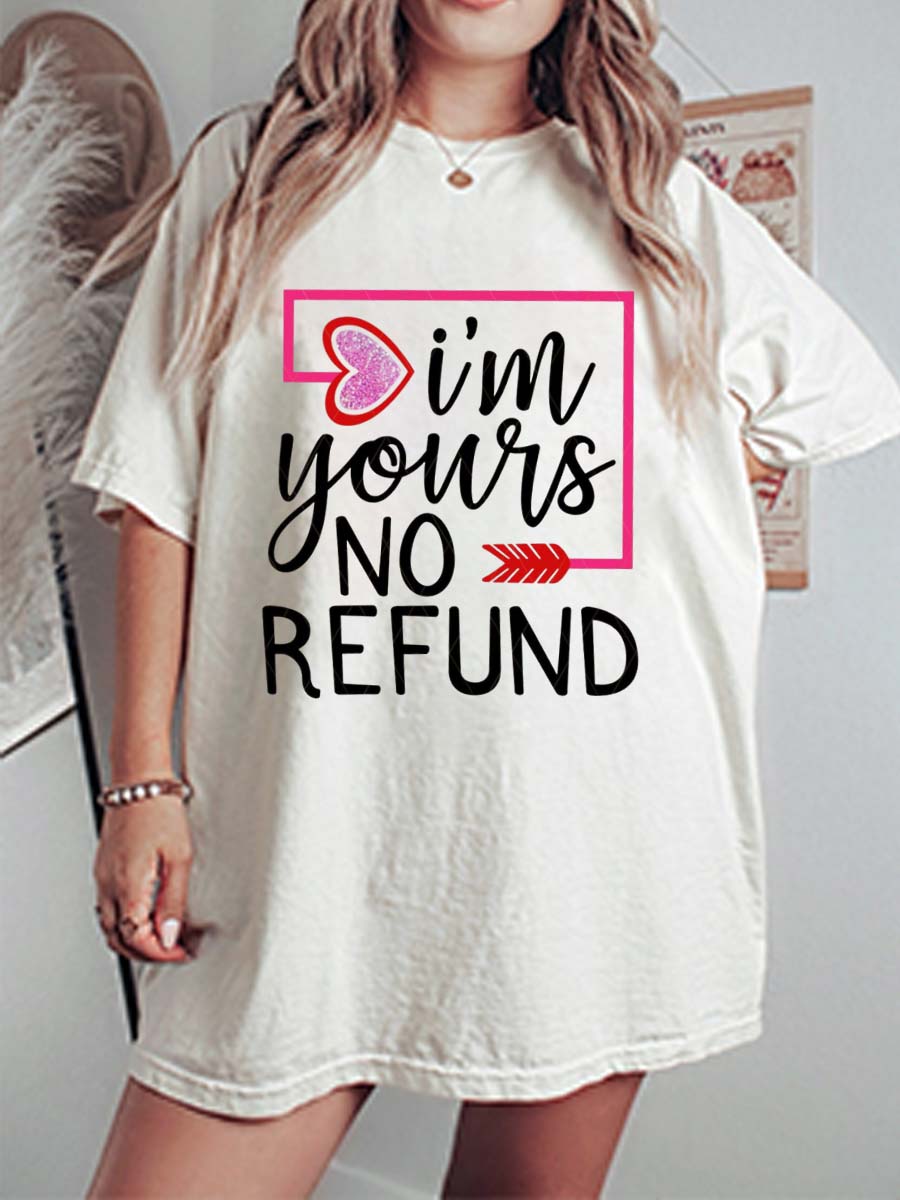 Vintage I'm Yours No Refunds Oversize Graphic Tee