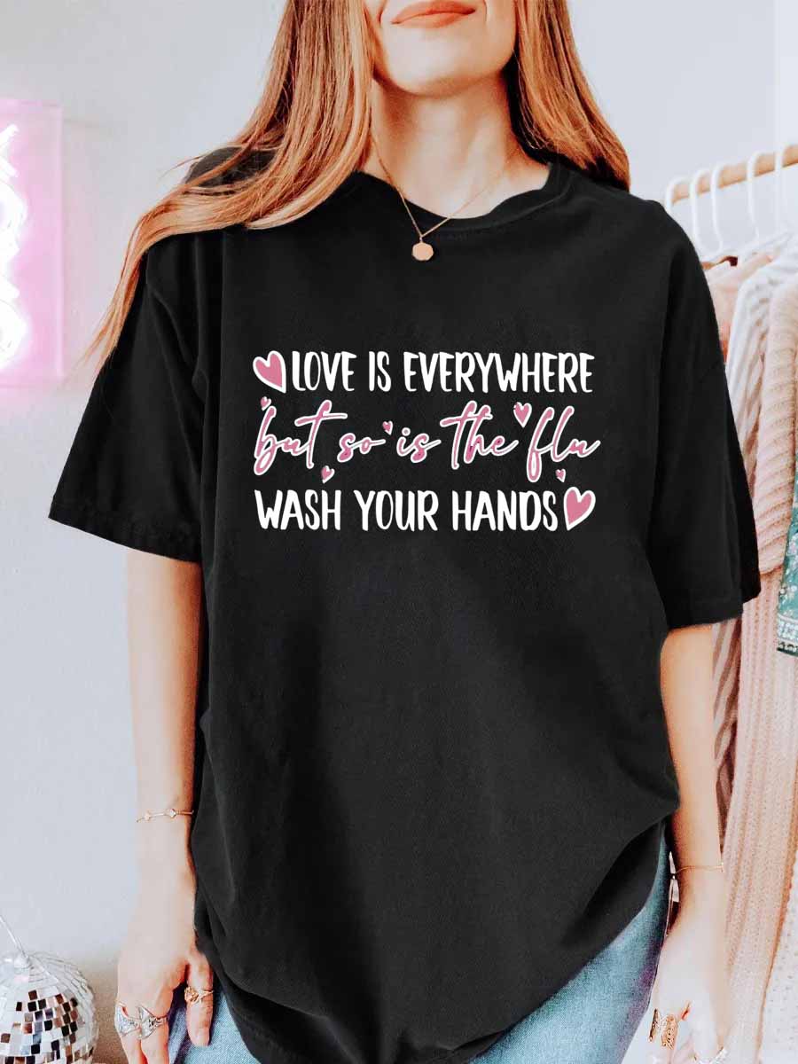 Vintage Love Is Everywhere But So Is The Flu Oversize Graphic Tee