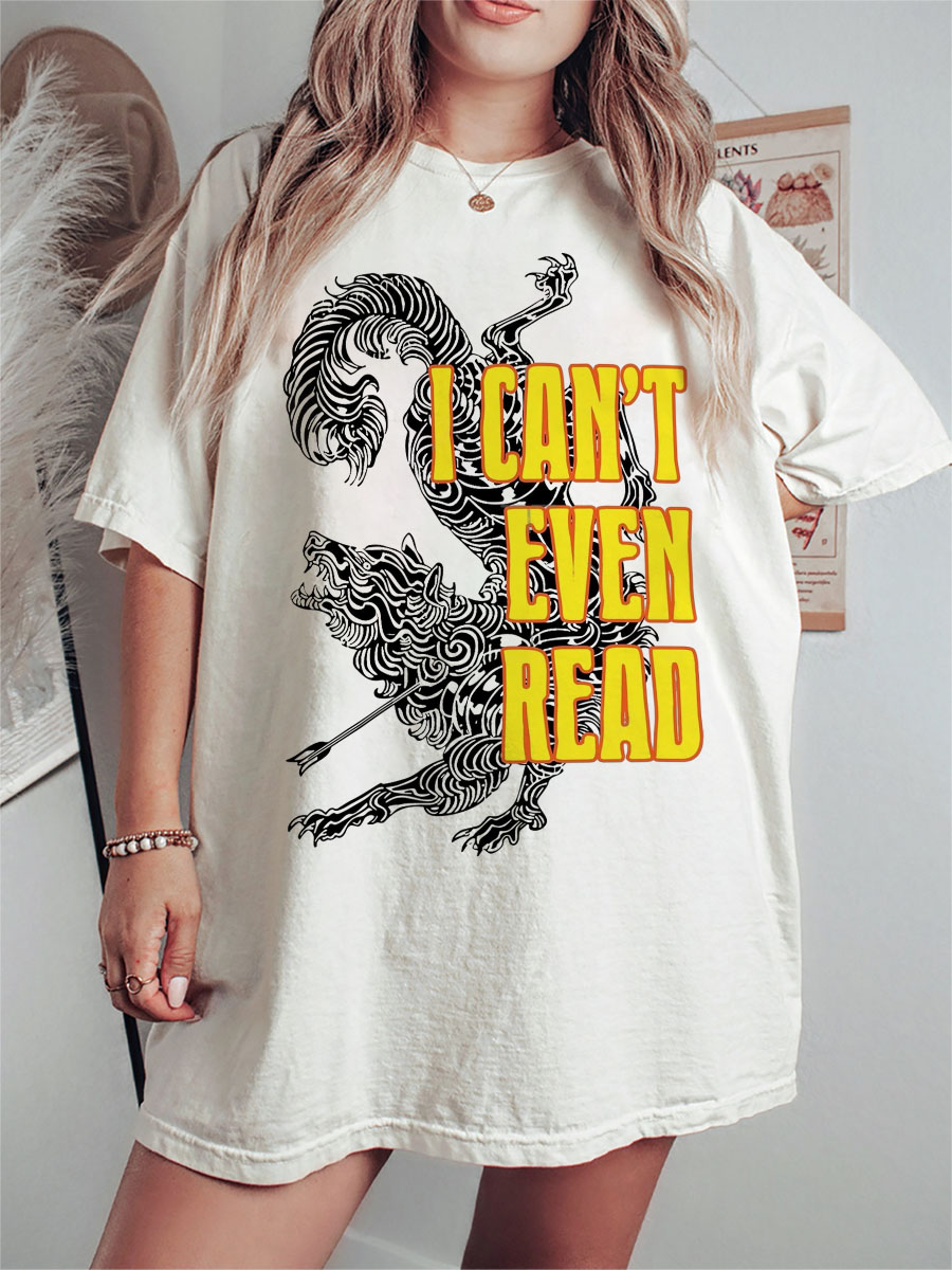 Vintage I Can’t Even Read Tee