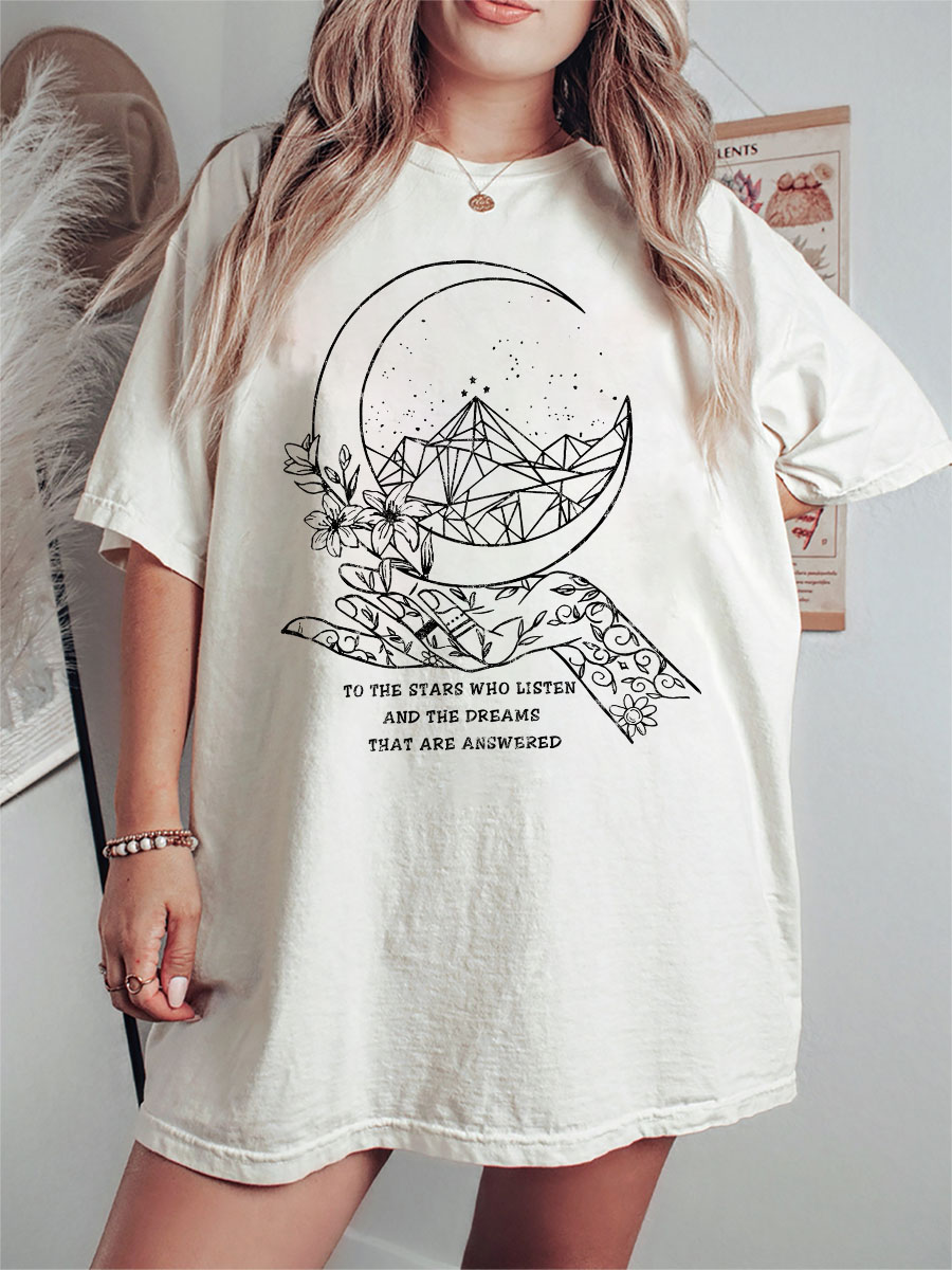 Vintage To The Stars Who Listen And The Dreams That Are Answered Tee