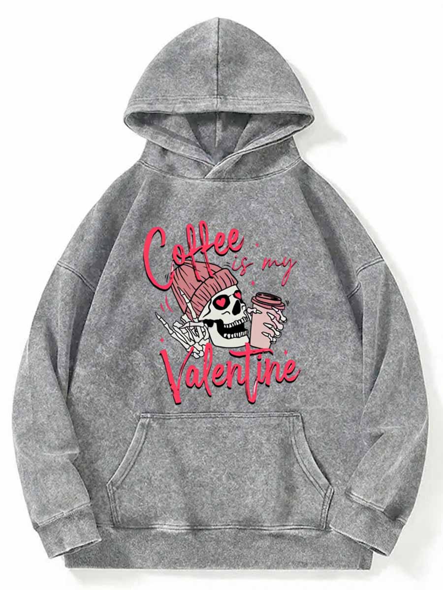 Vintage Coffee Is My Valentine Washed Hoodie