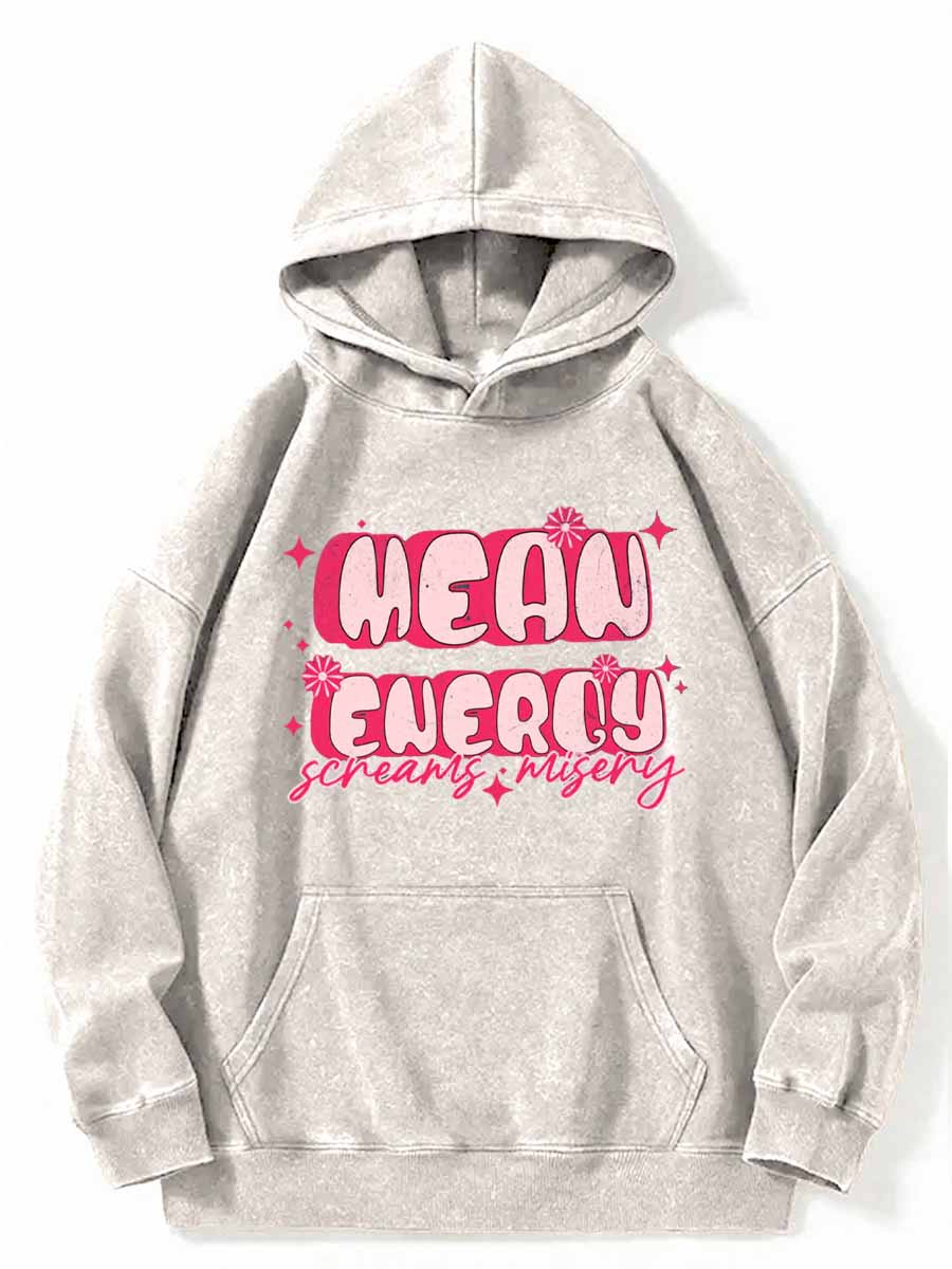 Vintage Mean Girl Energy Screams Misery Washed Hoodie