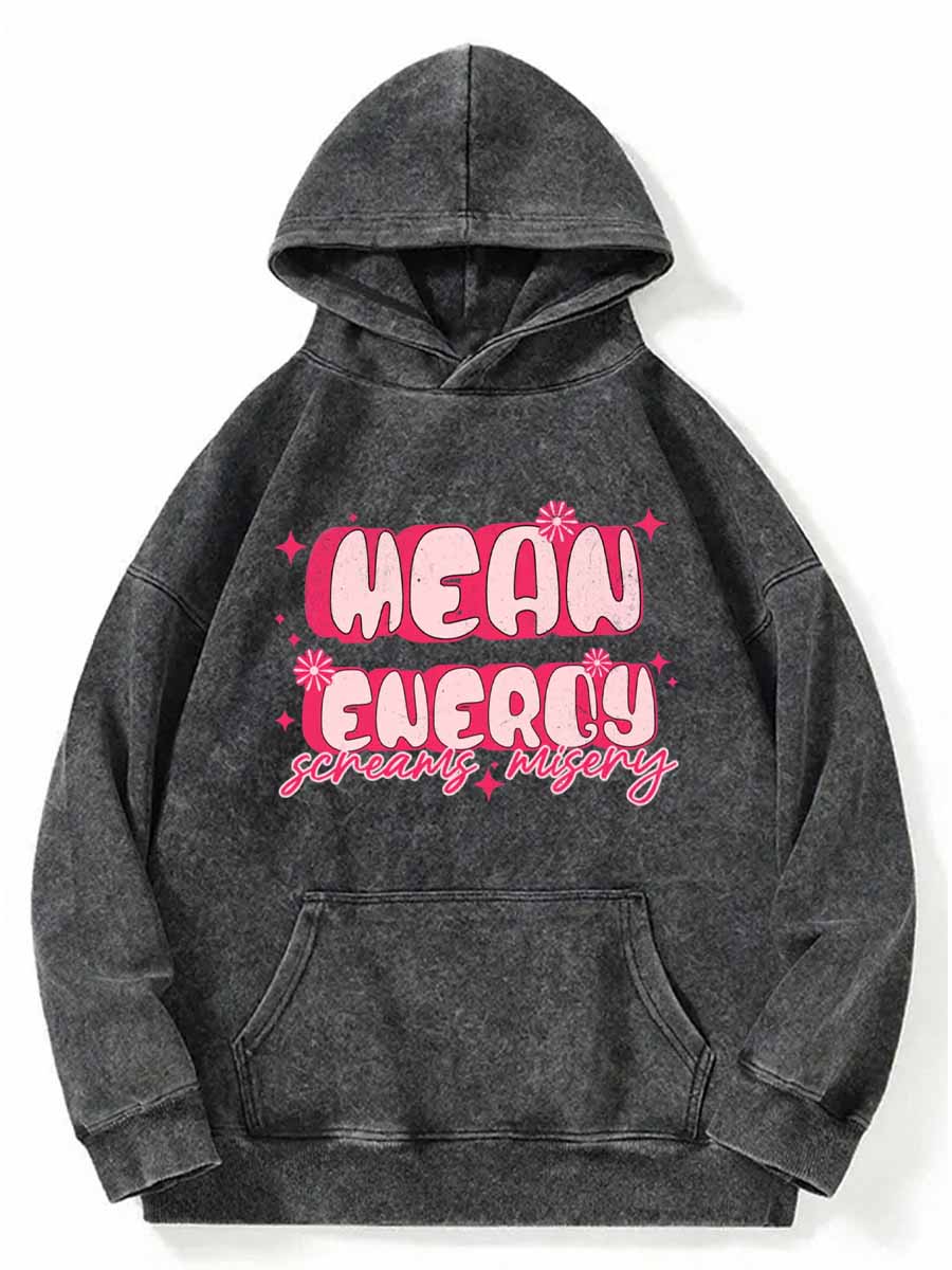 Vintage Mean Girl Energy Screams Misery Washed Hoodie