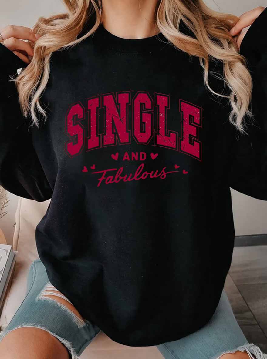 Vintage Single And Fabulous Oversize Graphic Sweatshirt