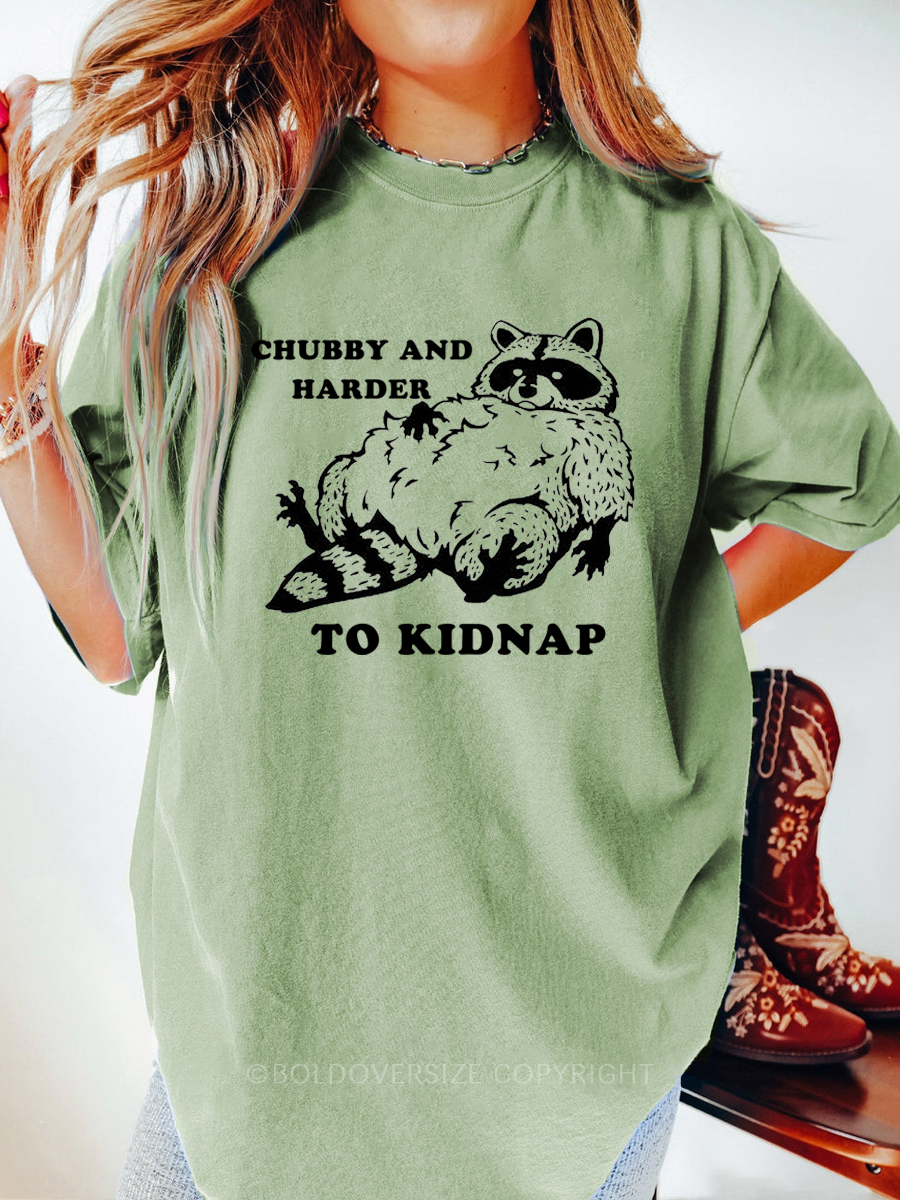Vintage Chubby And Harder To Kidnap Tee