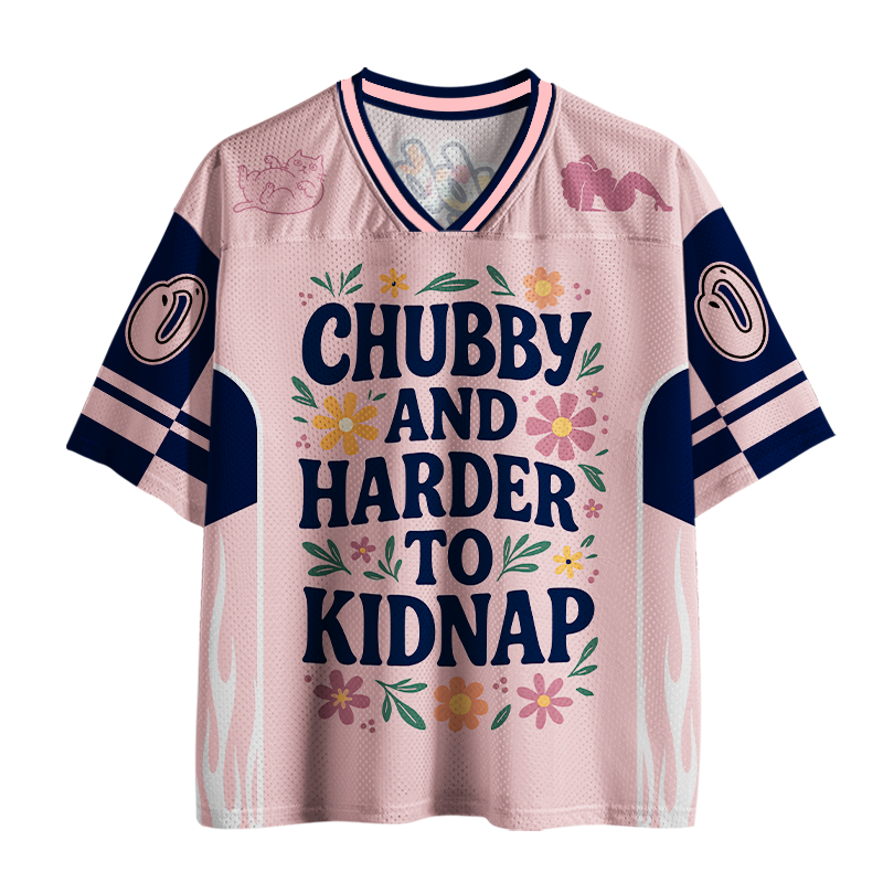 Vintage Chubby And Harder To Kidnap Mesh Jersey